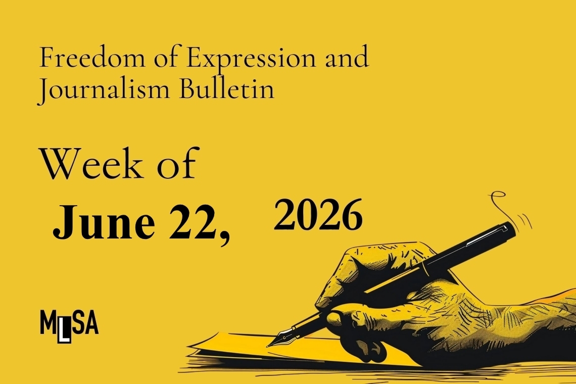 June 22, 2026: Freedom of expression cases and other developments